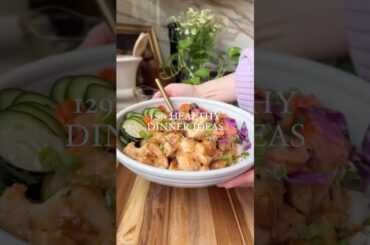 129+ Healthy Dinner Ideas #healthydinner #familymeals #dinnerrecipe