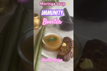 Moringa Soup , Immunity Booster Easy soup |#Drumstick #soup #weightlosssoup  #shorts #shortsindia