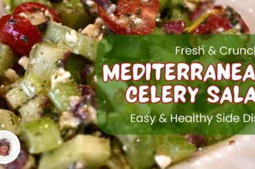 Fresh & Crunchy Mediterranean Celery Salad | Easy & Healthy Side Dish! #saladrecipe