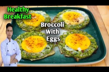 broccoli with eggs / healthy breakfast / breakfast recipes  /