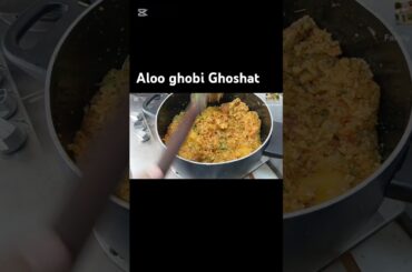 Aloo Ghobi Ghoshat#vagitables#chickenrecipes #healthy food#Family kitchen 786