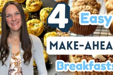 HEALTHY MAKE-AHEAD BREAKFAST RECIPES | 4 BREAKFAST IDEAS YOU CAN MEAL PREP