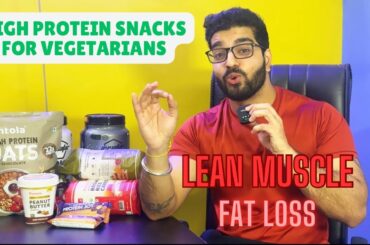 “Healthy & High-Protein Snacks for a Vegetarian Diet”!!!! Fat loss snacks