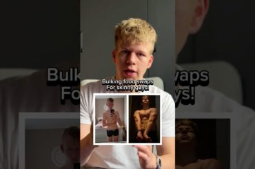 Bulking Food Swaps For Skinny Guys