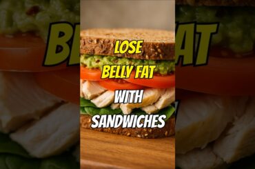 Eat to Lose Belly Fat with Avocado Chicken Sandwich #weightlossmeals #healthyrecipes #eatclean