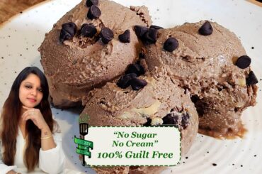 World's Healthiest Chocolate Ice Cream without Sugar or Cream | Guilt Free healthy ice cream recipe