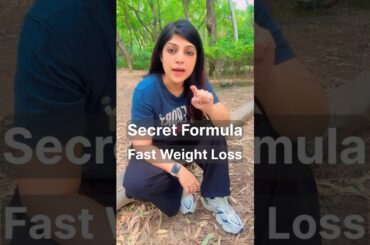 Secret Formula Fast Weight Loss #drshikhasingh #howtoloseweight