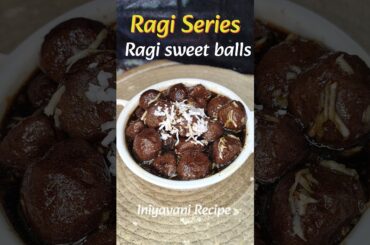 #5 Ragi Sweet Balls Recipe in Tamil | Ragi Recipe | Ragi Sweets| Ragi healthy Recipe| Ragi#trending