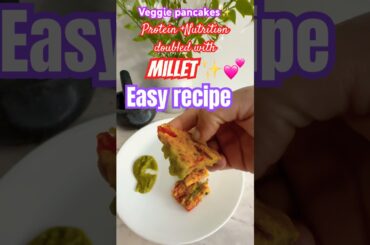 Easiest recipe for breakfast|Veggie pancakes#easyrecipe #millet #shorts #milletsrecipe #easyrecipes