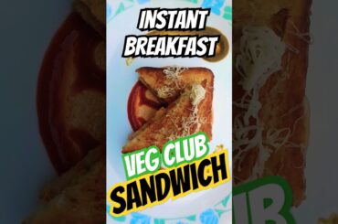 Veg Club Sandwich | veg sandwich | healthy sandwich recipe | instant breakfast | #shorts