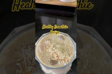 Smoothie recipe for weight Loss | #food #healthyrecipes #smoothies #food #shorts #youtubeshorts