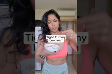 Tight Tummy ice cream #healthyrecipes #momover40