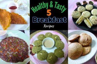 5 Simple Indian Breakfast Ideas | High Protein Vegetarian Recipes for Weight Loss