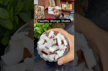 Healthy Mango Shake Recipe by Nitesh Soni #shorts