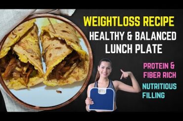 Weightloss Recipe - Healthy Lunch Plate|Diet|Fatloss|Healthy recipes|Lose weight |