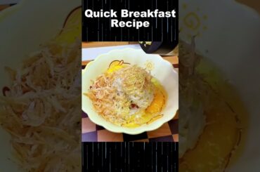 Quick Breakfast Recipe #shortvideo