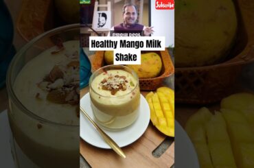 Acharya Manish ji’s Healthy Mango Milkshake Recipe | Coconut Milk Version #shorts #recipe