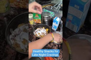 Healthy Snacks For Late Night Cravings | #viralvideo #food #foodie #shorts #viralshorts