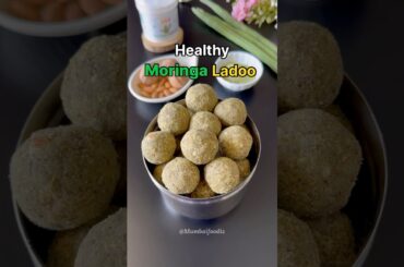 Healthy Moringa Laddu. #moringa #laddu #ladoo #shorts #shortsviral #youtubeshorts #weightlossrecipe