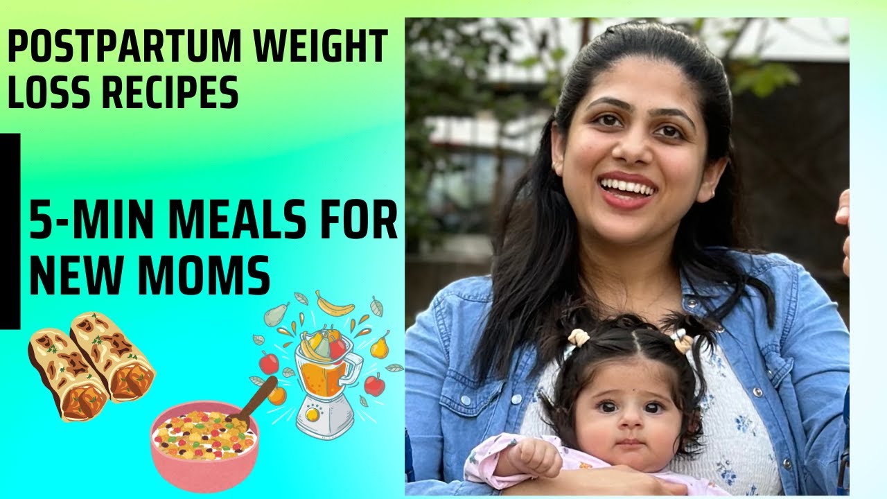 Postpartum Weight Loss Made Easy | Quick Healthy Recipes for Busy Moms! Postpartum Weight Loss Made Easy | Quick Healthy Recipes for Busy Moms!