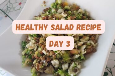 Healthy Salad Recipe - Day 3              #healthyfood #salad #recipeoftheday #saladrecipe