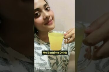 My Bedtime Drink | Detox Night Drink for Weight Loss | Somya Luhadia