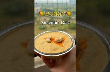 Mango Smoothie Bowl Recipe | Breakfast Recipes | Mango Recipes | Healthy Smoothie