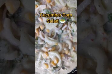 Corn Cucumber Salad | Cucumber Corn Salad | Corn Recipe | Cucumber Recipe | High Protein Salad