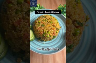 Veggies Loaded Quinoa for WEIGHT LOSS #quinoa #weightloss #thebeautifulfoodie