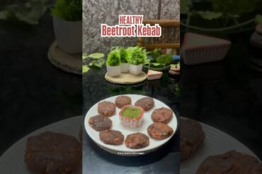 Healthy Beetroot Kebab #healthyrecipes #beetrootkebab #kebab #indiancuisine #recipe #vegkebab