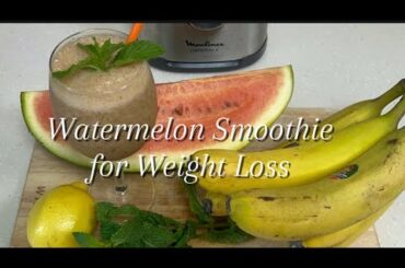 Watermelon Smoothie for Weight Loss Recipe