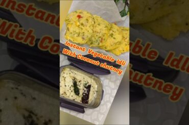 Instant Vegetable Idli  #easy#recipe#healthy #tasty#coconut #chutneyrecipe  #lunchbox # breakfast