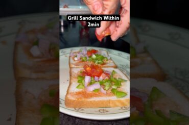 Grill Sandwich With In 2 min #food #healthy #breakfast #grillsandwich #cooking