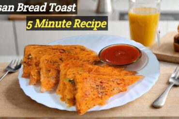 "Besan Bread Toast Recipe | 5-Minute Breakfast | Crispy & Tasty | Healthy Snack Idea"