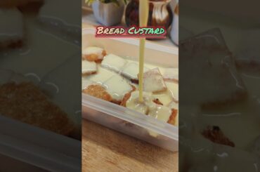 10 Mins Bread Custard Recipe #breadrecipe #custard #shortsfeed #breakfast #dessert #homemade