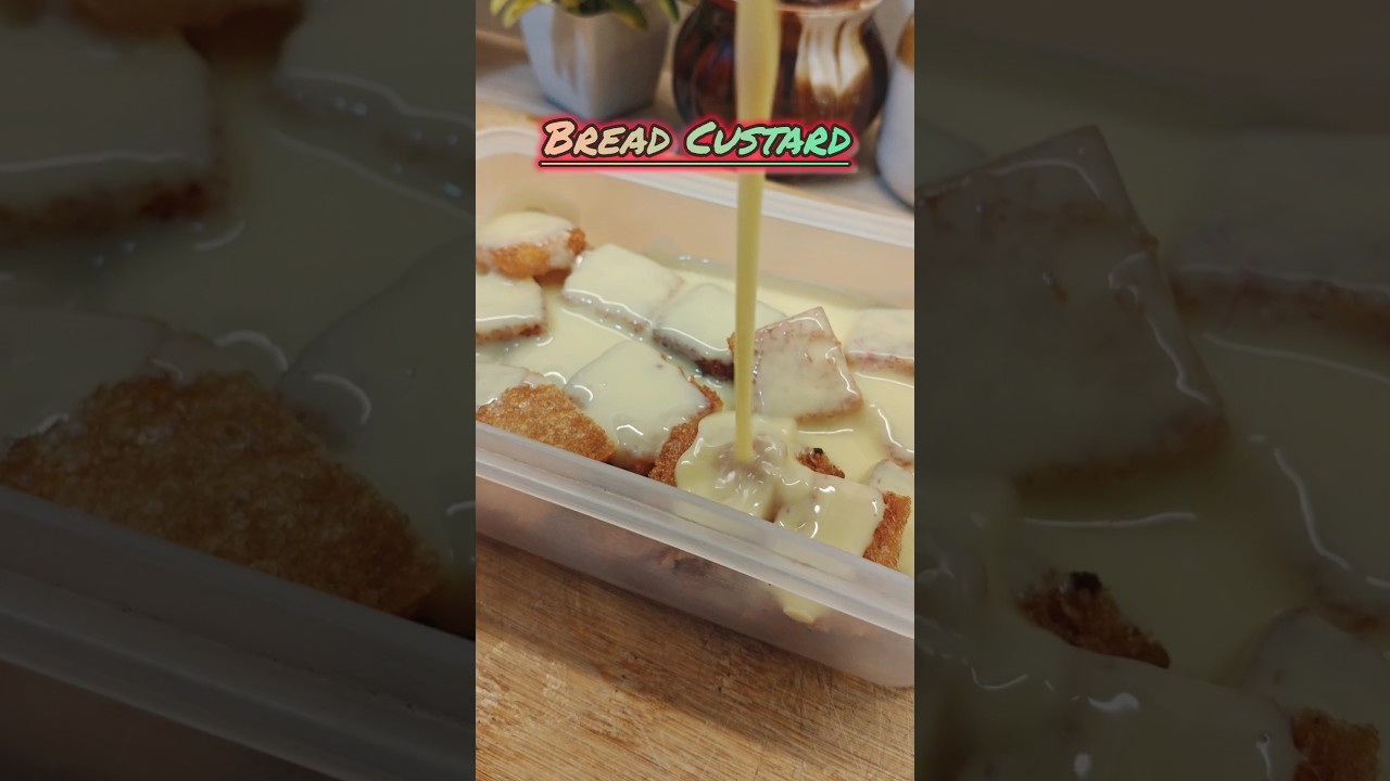 10 Mins Bread Custard Recipe #breadrecipe #custard #shortsfeed #breakfast #dessert #homemade 10 Mins Bread Custard Recipe #breadrecipe #custard #shortsfeed #breakfast #dessert #homemade