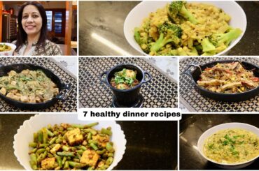 7 low calorie dinner recipes| Full week light dinner recipes