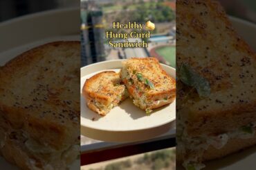 Healthy hung curd sandwich | No Mayonnaise No cheese |Easy breakfast ideas | #diet #shorts