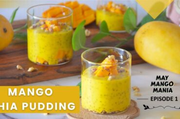Mango Chia Pudding | Healthy Dessert | Mango Coconut Chia Pudding | Summer Recipes | Mango Recipes