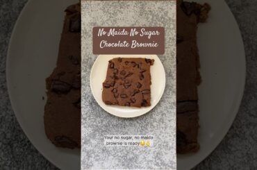 Quick and Healthy No Maida No Sugar Brownie! #healthyrecipes #baking #nosugarrecipe #bakingrecipes