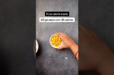 low calorie snack for weight loss/ wchich one's your favourite #gooddiet #nutritionhack #dietfood