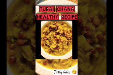 Turai chana healthy recipes #turaikisabji #food #li#ytshort #viralvideo