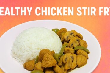Healthy Chicken Stir Fry with Mushrooms & Bell Peppers | Quick Low-Calorie Meal for Weight Loss