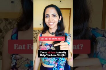 Healthy fats for weight loss #shorts #shortvideo #video #youtube #weightloss