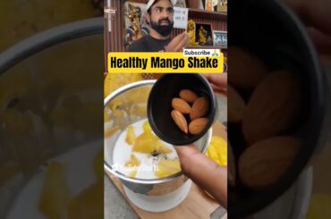 Healthy Mango Shake Recipe at Home | Weight Loss Shake by Nitesh Soni#shorts #recipe #shake