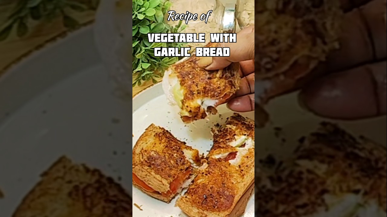 Vegetable with Garlic bread recipe| Healthy Snacks recipe #Sneha’sKitchen02#shortfeed#ytshort#virel# Vegetable with Garlic bread recipe| Healthy Snacks recipe #Sneha'sKitchen02#shortfeed#ytshort#virel#