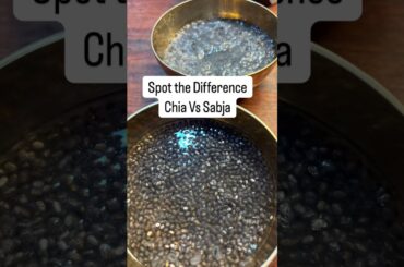 Chia Seeds Vs Sabja Seeds aka Basil Seeds#Chia Seeds for weightloss#Seeds#chiaseeds