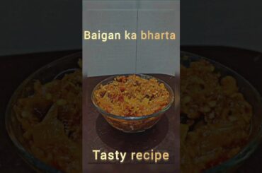 Baigan ka bharta                                               #food #recipe #cooking #healthy