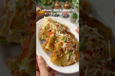 Leftover Roti Sandwich | Kid’s Lunchbox Ideas #shorts #ytshorts #viralreels #trending #cooking #vira
