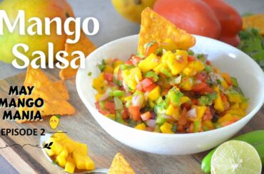 Mango Salsa Recipe | Easy Party Starter | Salsa With Nachos | Healthy Mango Salad Recipe